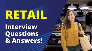 Retail Interview Questions with Answers [upl. by Murielle866]