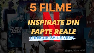 NETFLIX  5 FILME INSPIRATE DIN FAPTE REALE  Trebuie sa le vezi [upl. by Willms]